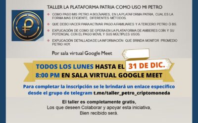 Taller La Plataforma Patria. Cómo uso mi Petro. Mayo 10